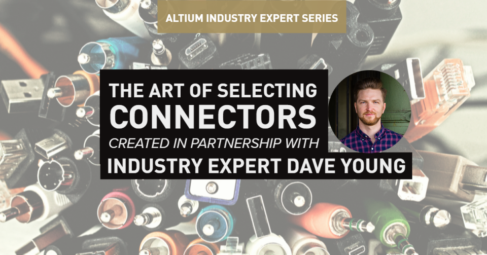 The Art of Selecting Connectors
