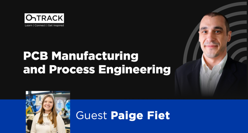 PCB Manufacturing and Process engineering