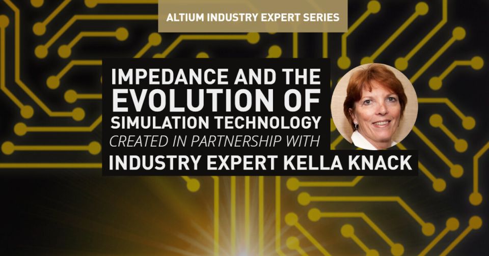 The Evolution Of Simulation Technology and Impedance