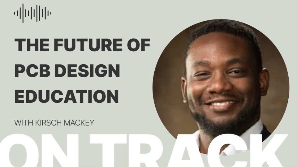 The Future of PCB Design Education: HaSofu Founder Kirsch Mackey