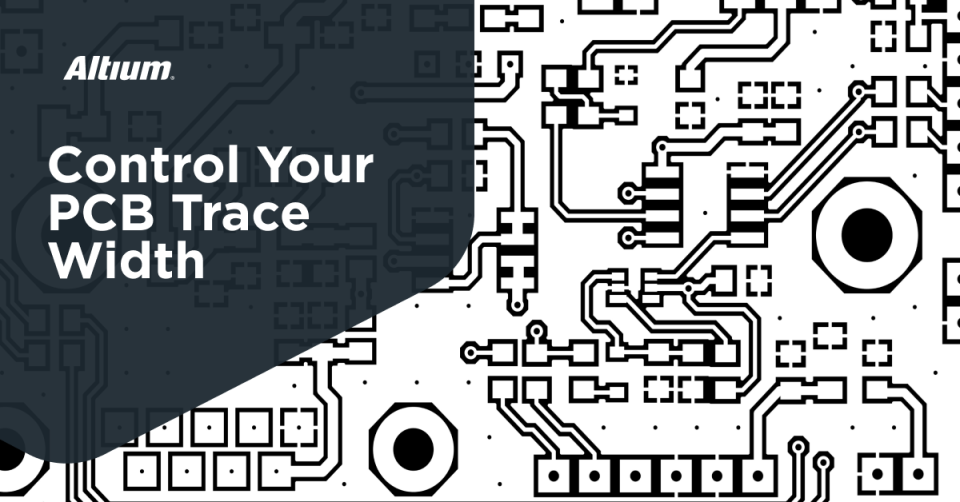 The Right Way to Define PCB Trace Width