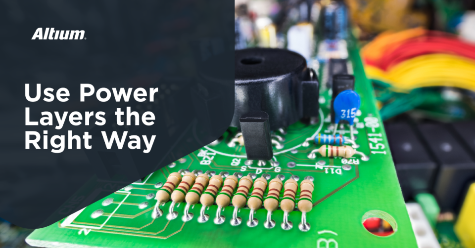 The Right Way to Use Power Planes in a 4-Layer PCB Stackup