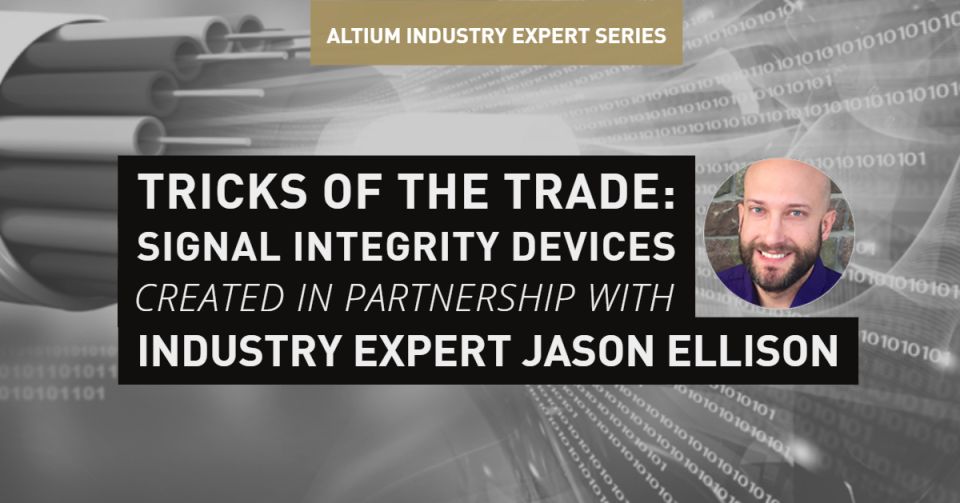 Tricks of the Trade: Signal Integrity Devices