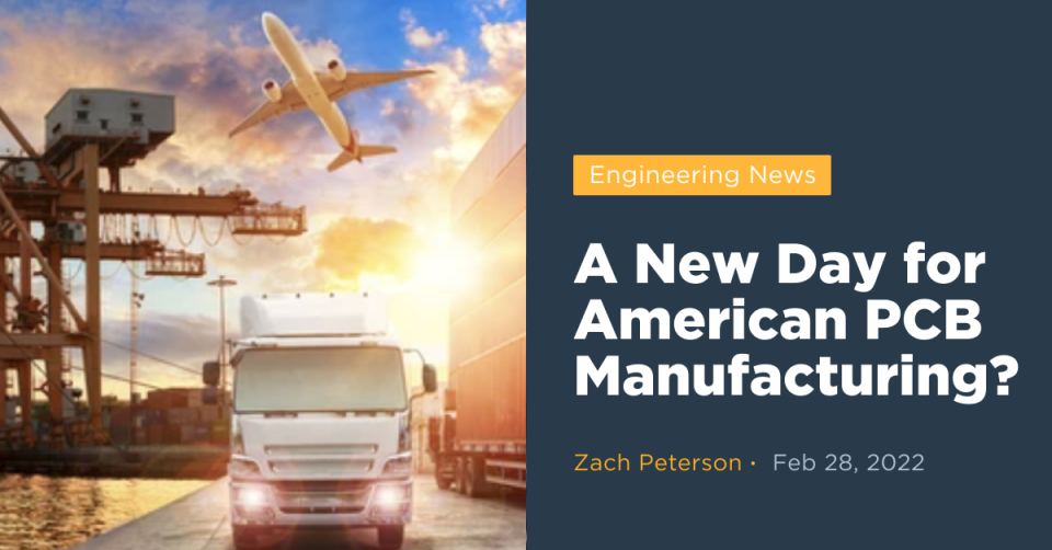 US Government Calls for Revitalizing American PCB Manufacturing