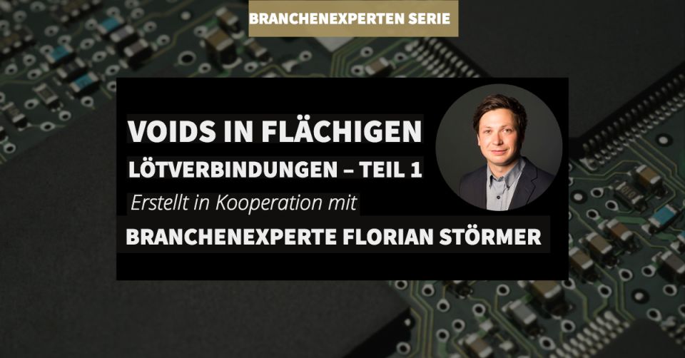 Voids in flächigen Lötverbindungen – Teil 1
