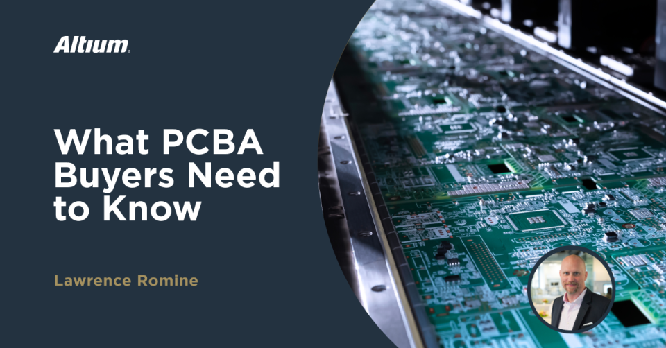 What Every PCB Buyer Should Know About Buying Assemblies