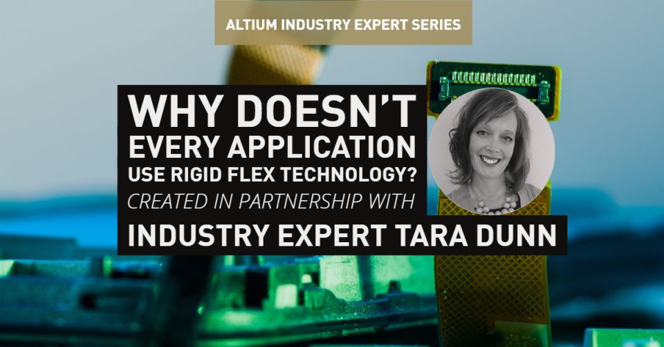 Why Doesn’t Every Application Use Rigid Flex Technology?
