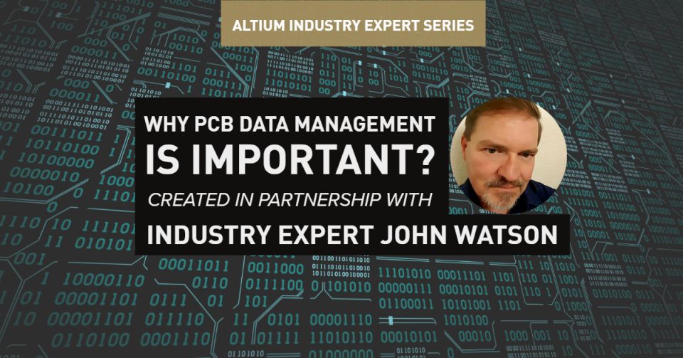 Why PCB Data Management is Important