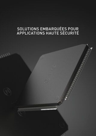 SOLUTIONS EMBARQUÉES POUR APPLICATIONS HAUTE SÉCURITÉ
