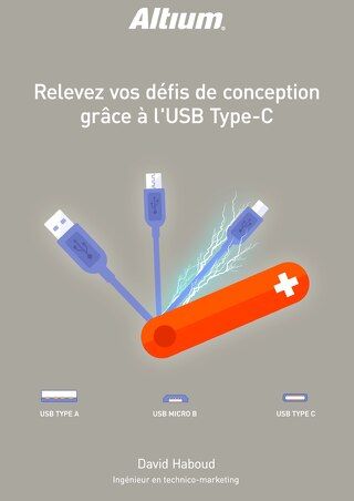 RELEVEZ VOS DÉFIS DE CONCEPTION GRÂCE À L'USB TYPE-C