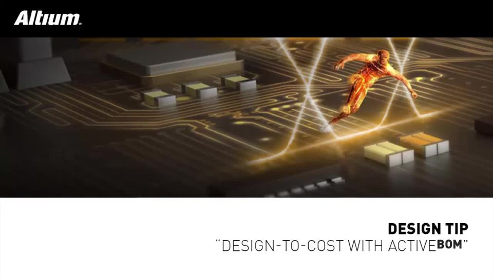 10.00 Design Tip: Design To Cost With ActiveBOM - DE